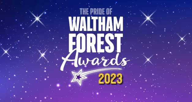 Text reading 'The Pride of Waltham Forest Awards 2023' on a purple background