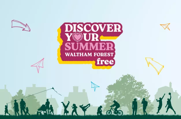 Discover Your Summer Waltham Forest.