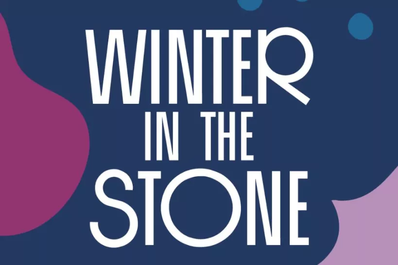 A graphic that reads Winter in the Stone 